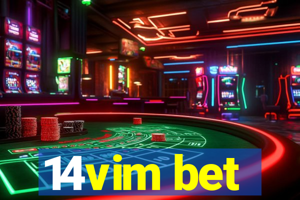 14vim bet